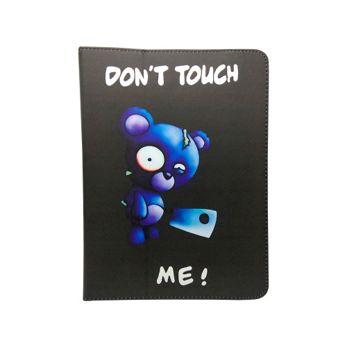 Калъф тефтер универсален / Don't touch me! Bear / за Таблет 9-10`